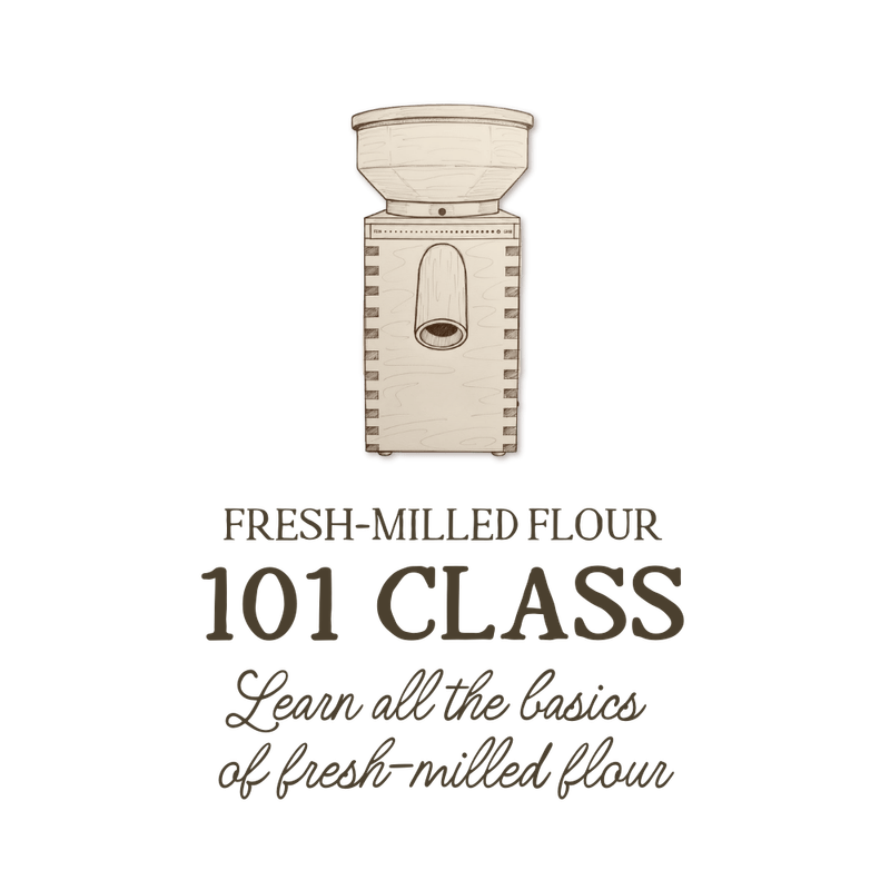 Fresh-Milled Flour 101 Class
